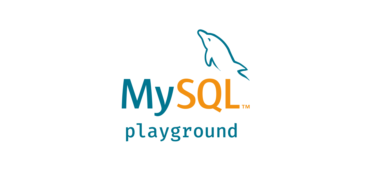 Mysql playground
